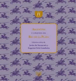 Abbildung von Barco Centenera | Argentina y conquista del Río de la Plata, ed. de Javier de Navascués y Eugenia Ortiz Gambetta | 1. Auflage | 2021 | beck-shop.de