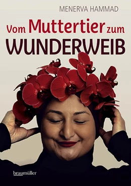 Abbildung von Hammad | Vom Muttertier zum Wunderweib | 1. Auflage | 2021 | beck-shop.de