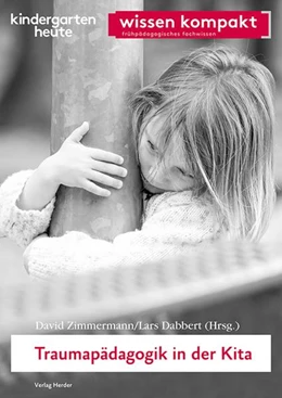 Abbildung von Dabbert / Zimmermann | Traumapädagogik in der Kita | 1. Auflage | 2021 | beck-shop.de