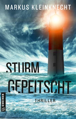 Abbildung von Kleinknecht | Sturmgepeitscht | 1. Auflage | 2021 | beck-shop.de
