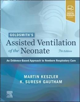 Abbildung von Keszler / Gautham | Goldsmith's Assisted Ventilation of the Neonate | 7. Auflage | 2022 | beck-shop.de