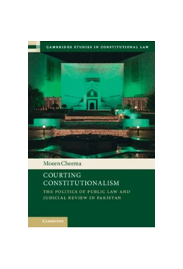 Abbildung von Cheema | Courting Constitutionalism | 1. Auflage | 2021 | beck-shop.de