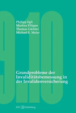 Abbildung von Egli / Filippo | Grundprobleme der Invaliditätsbemessung in der Invalidenversicherung | 1. Auflage | 2021 | beck-shop.de