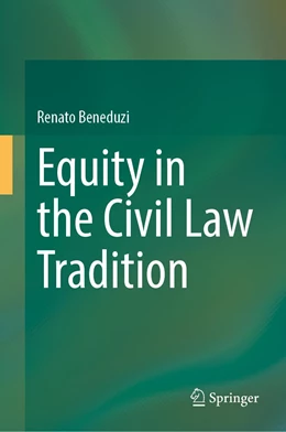 Abbildung von Beneduzi | Equity in the Civil Law Tradition | 1. Auflage | 2021 | beck-shop.de