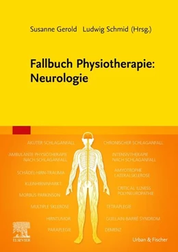 Abbildung von Gerold / Schmid | Fallbuch Physiotherapie: Neurologie | 1. Auflage | 2021 | beck-shop.de