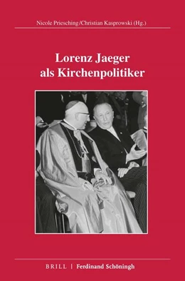Abbildung von Lorenz Jaeger als Kirchenpolitiker | 1. Auflage | 2021 | 3 | beck-shop.de