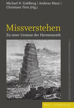 Abbildung von Goldberg / Mauz | Missverstehen | 1. Auflage | 2023 | 4 | beck-shop.de