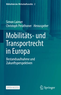 Abbildung von Laimer / Perathoner | Mobilitäts- und Transportrecht in Europa | 1. Auflage | 2021 | 2 | beck-shop.de