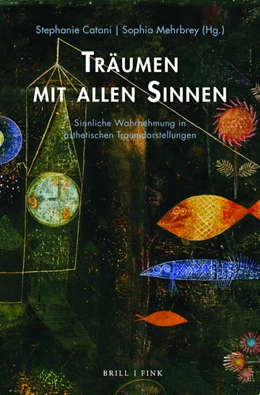 Abbildung von Träumen mit allen Sinnen | 1. Auflage | 2021 | 9 | beck-shop.de