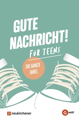 Abbildung von Gute Nachricht! Für Teens | 2. Auflage | 2024 | beck-shop.de