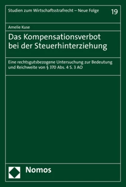 Abbildung von Kuse | Das Kompensationsverbot bei der Steuerhinterziehung | 1. Auflage | 2021 | beck-shop.de