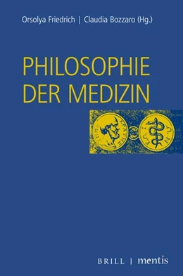 Abbildung von Bozzaro / Friedrich | Philosophie der Medizin | 1. Auflage | 2021 | beck-shop.de