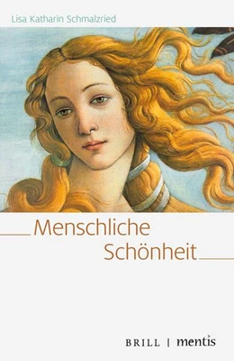Abbildung von Schmalzried | Menschliche Schönheit | 1. Auflage | 2021 | beck-shop.de