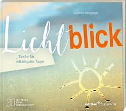Abbildung von Niemeyer | Lichtblick. Texte für mittelgute Tage | 1. Auflage | 2021 | beck-shop.de