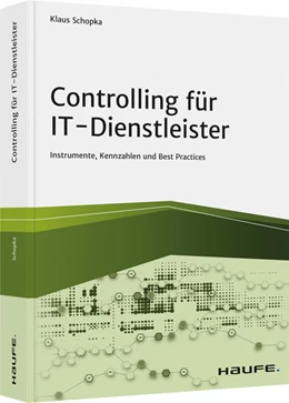 Abbildung von Schopka | Controlling für IT-Dienstleister | 1. Auflage | 2021 | beck-shop.de