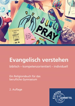 Abbildung von Jung | Evangelisch verstehen - Ein Religionsbuch für das berufliche Gymnasium | 2. Auflage | 2021 | beck-shop.de