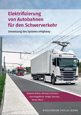 Abbildung von Boltze / Lehmann | Elektrifizierung von Autobahnen für den Schwerverkehr | 1. Auflage | 2021 | beck-shop.de