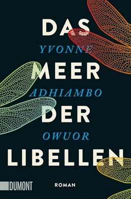 Abbildung von Owuor | Das Meer der Libellen | 1. Auflage | 2021 | beck-shop.de