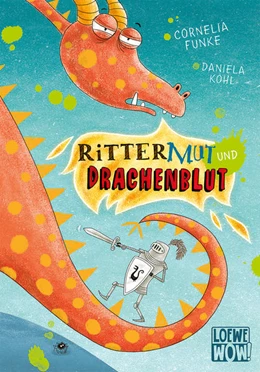 Abbildung von Funke | Rittermut und Drachenblut | 1. Auflage | 2021 | beck-shop.de