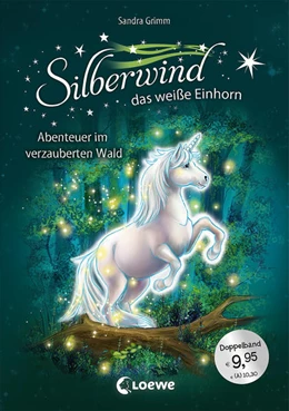 Abbildung von Grimm | Silberwind, das weiße Einhorn (Band 5-6) - Abenteuer im verzauberten Wald | 1. Auflage | 2021 | beck-shop.de