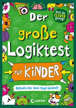 Abbildung von Moore | Der große Logiktest für Kinder - Rätseln, bis dein Kopf qualmt! | 1. Auflage | 2021 | beck-shop.de