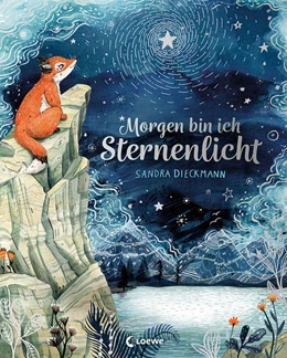 Abbildung von Dieckmann | Morgen bin ich Sternenlicht | 1. Auflage | 2021 | beck-shop.de