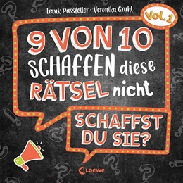 Abbildung von Passfeller | 9 von 10 schaffen diese Rätsel nicht - schaffst du sie? - Vol. 1 | 1. Auflage | 2021 | beck-shop.de