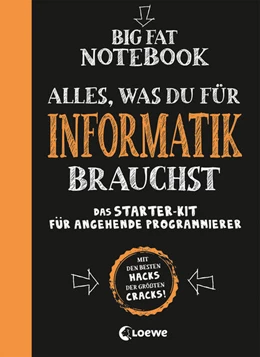 Abbildung von Smith | Big Fat Notebook - Alles, was du für Informatik brauchst - Das Starterkit für angehende Programmierer | 1. Auflage | 2021 | beck-shop.de