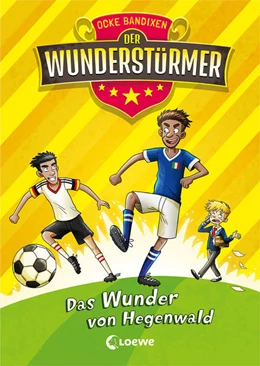 Abbildung von Bandixen | Der Wunderstürmer (Band 6) - Das Wunder von Hegenwald | 1. Auflage | 2021 | beck-shop.de