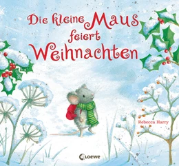 Abbildung von Harry | Die kleine Maus feiert Weihnachten | 1. Auflage | 2021 | beck-shop.de