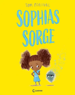 Abbildung von Percival / Emotionale Entwicklung Für Kinder | Sophias Sorge (Die Reihe der starken Gefühle) | 1. Auflage | 2021 | beck-shop.de