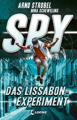 Abbildung von Strobel / Scheweling | SPY (Band 5) - Das Lissabon-Experiment | 1. Auflage | 2021 | beck-shop.de