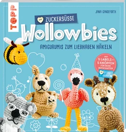 Abbildung von Ganseforth | Zuckersüße Wollowbies | 1. Auflage | 2021 | beck-shop.de
