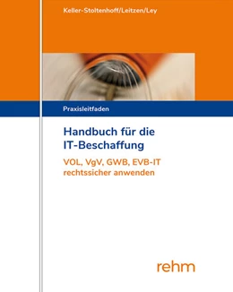 Abbildung von Keller-Stoltenhoff / Leitzen | Handbuch für die IT-Beschaffung - mit Aktualisierungsservice | 1. Auflage | 2024 | beck-shop.de