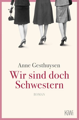 Abbildung von Gesthuysen | Wir sind doch Schwestern | 1. Auflage | 2021 | beck-shop.de