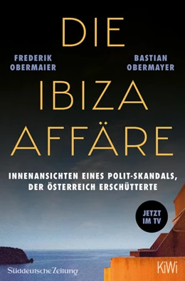Abbildung von Obermayer / Obermaier | Die Ibiza-Affäre - Filmbuch | 1. Auflage | 2021 | beck-shop.de