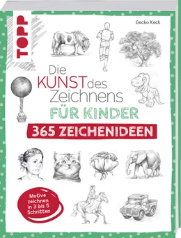 Abbildung von Keck | Die Kunst des Zeichnens für Kinder 365 Zeichenideen | 1. Auflage | 2021 | beck-shop.de
