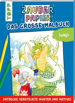 Abbildung von Pitz | Zauberpapier - Das große Malbuch - Jungs | 1. Auflage | 2021 | beck-shop.de