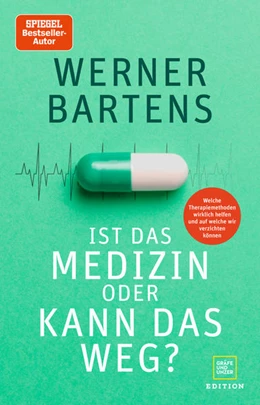 Abbildung von Bartens | Ist das Medizin - oder kann das weg? | 1. Auflage | 2021 | beck-shop.de