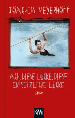 Abbildung von Meyerhoff | Ach, diese Lücke, diese entsetzliche Lücke | 1. Auflage | 2021 | beck-shop.de