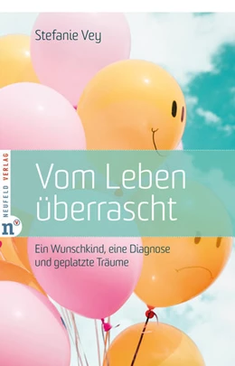 Abbildung von Vey | Vom Leben überrascht | 1. Auflage | 2021 | beck-shop.de