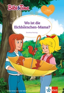 Abbildung von Bibi & Tina: Wo ist die Eichhörnchen-Mama? | 1. Auflage | 2021 | beck-shop.de