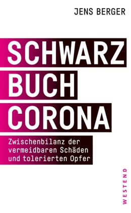 Abbildung von Berger | Schwarzbuch Corona | 1. Auflage | 2021 | beck-shop.de