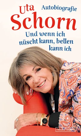 Abbildung von Schorn | Und wenn ich nüscht kann, bellen kann ich | 1. Auflage | 2021 | beck-shop.de