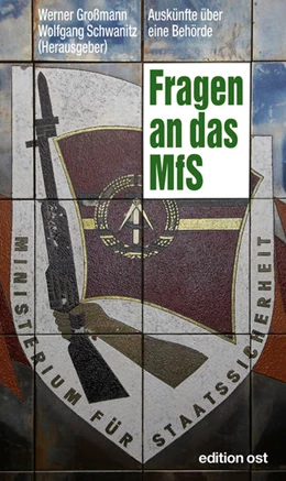Abbildung von Großmann / Schwanitz | Fragen an das MfS | 1. Auflage | 2021 | beck-shop.de