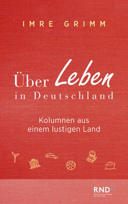 Abbildung von Grimm | Über Leben in Deutschland | 1. Auflage | 2021 | beck-shop.de