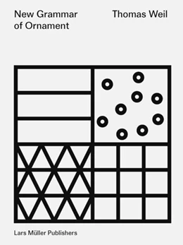 Abbildung von Weil | New Grammar of Ornament | 1. Auflage | 2021 | beck-shop.de