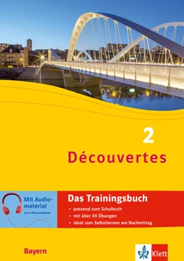 Abbildung von Découvertes 2 Bayern (ab 2017) - Das Trainingsbuch zum Schulbuch 2. Lernjahr | 2. Auflage | 2023 | beck-shop.de