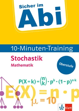 Abbildung von Sicher im Abi 10-Minuten-Training Mathematik Stochastik | 1. Auflage | 2022 | beck-shop.de