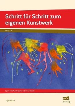 Abbildung von Mrusek | Schritt für Schritt zum eigenen Kunstwerk | 1. Auflage | 2021 | beck-shop.de
